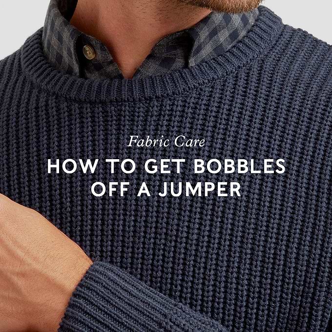 Fabric Care: How to get bobbles off a jumper