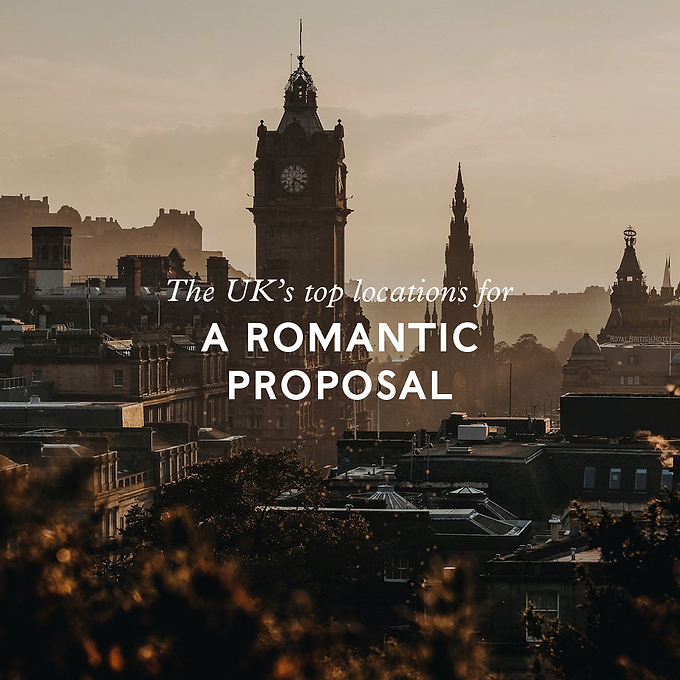 THE UK’S TOP LOCATIONS FOR A ROMANTIC PROPOSAL