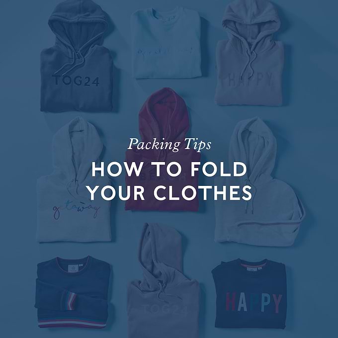 Travel Packing Tips: How to Fold Your Clothes