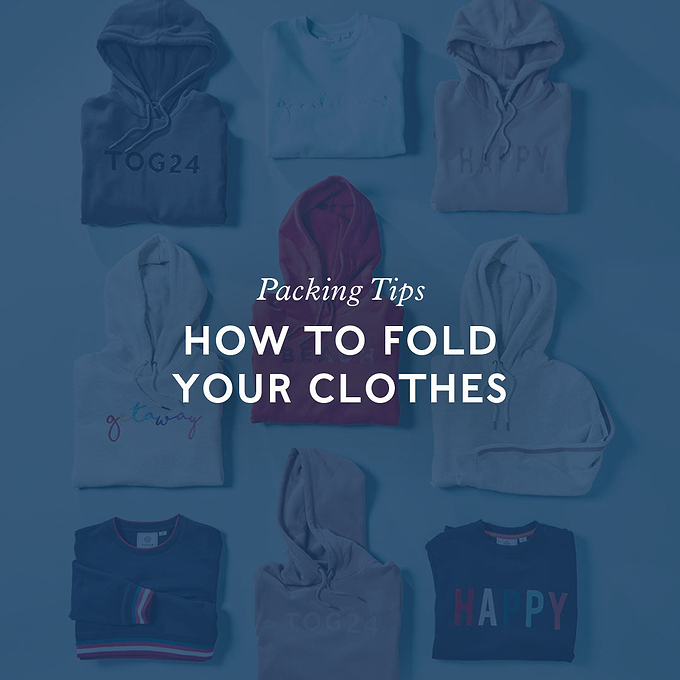 Travel Packing Tips: How to Fold Your Clothes