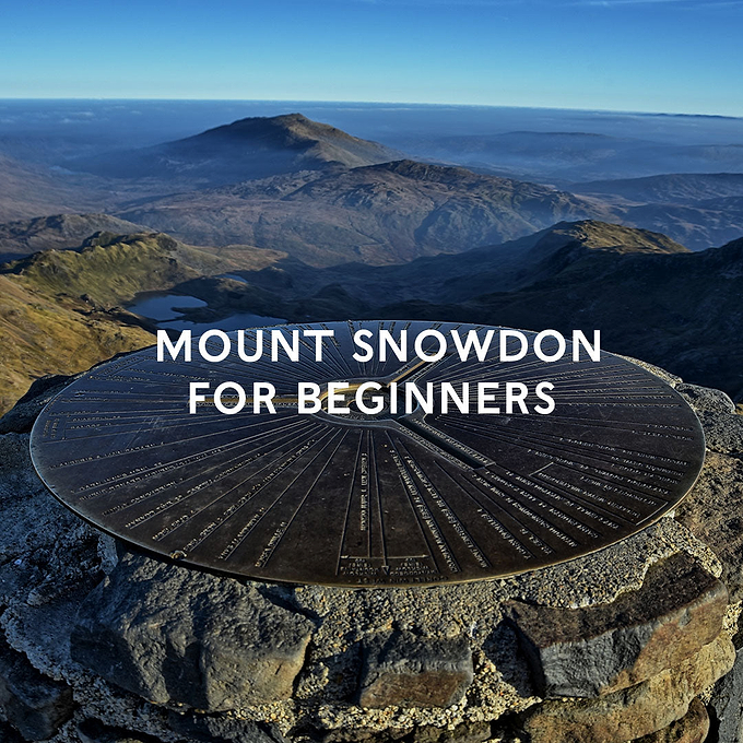 TACKLING SNOWDON FOR BEGINNERS