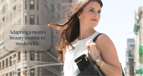 Adapting Mom's beauty routine to modern life