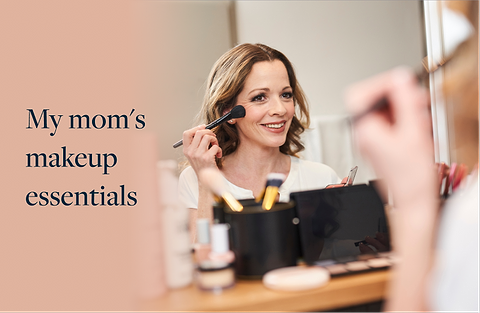 Mom's makeup essentials