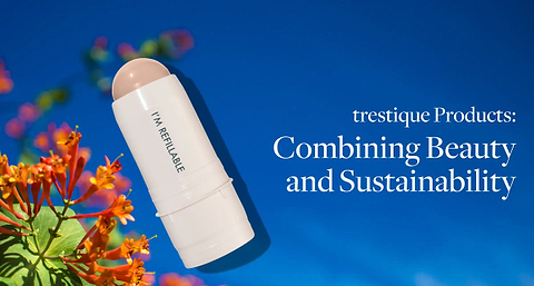 trestique Products: Combining Beauty and Sustainability