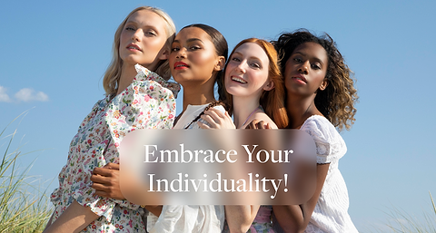 Embrace Your Individuality