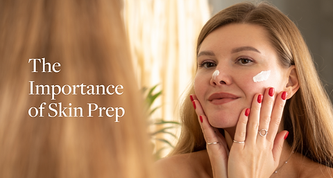 The Importance of Skin Prep