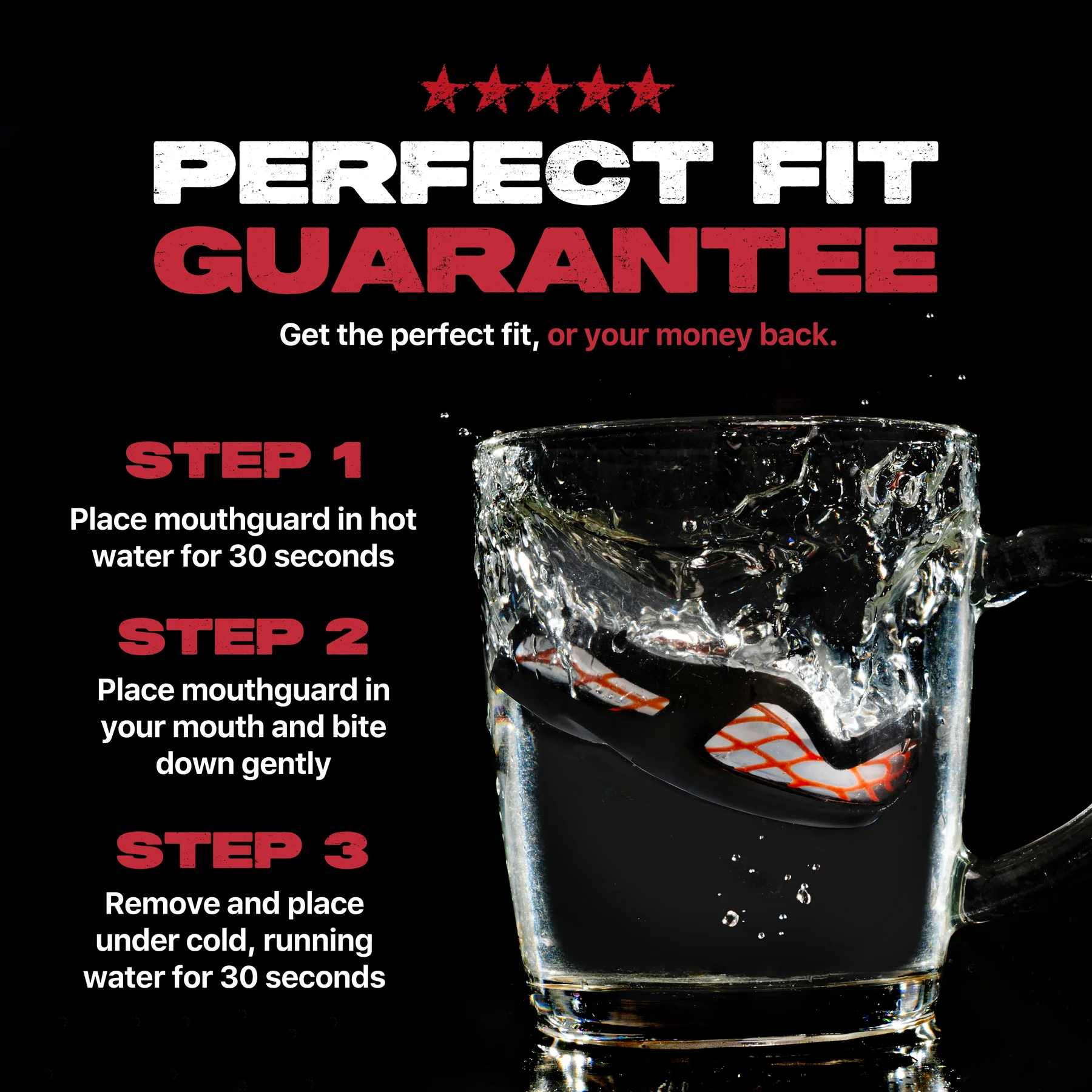 The Safejawz Nitro Series Protection Mouthguard (Black/Red) from Safejawz splashes into water. Text above reads "Perfect Fit Guarantee" and shows three steps: heat in hot water, bite down, cool under running water.