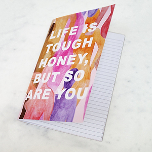 Life Is Tough Honey But So Are You - Note Book - nfd-demo-dev