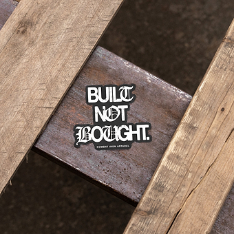 Built. Not. Bought. Decal