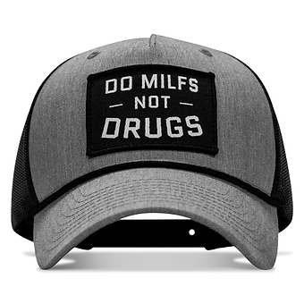 Do MILFS. Not Drugs Patch Rope Snapback