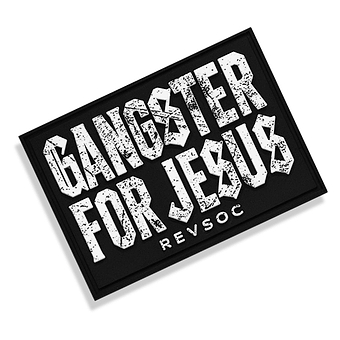 GANGSTER FOR JESUS PVC PATCH
