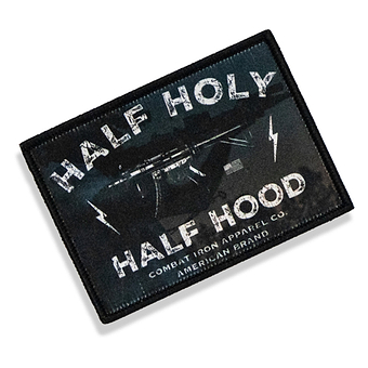 Half Holy. Half Hood Velcro Patch