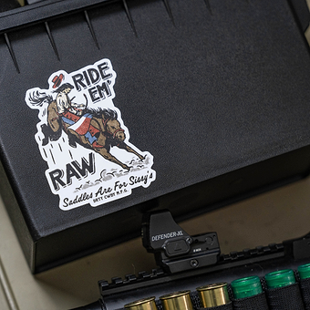 Ride 'Em Raw Saddles Are For Sissy's Decal