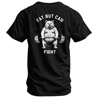 Fat But Can Fight Men's T-Shirt