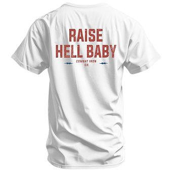 Raise Hell Baby Men's T-Shirt