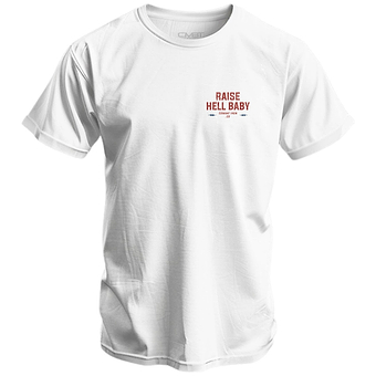 Raise Hell Baby Men's T-Shirt