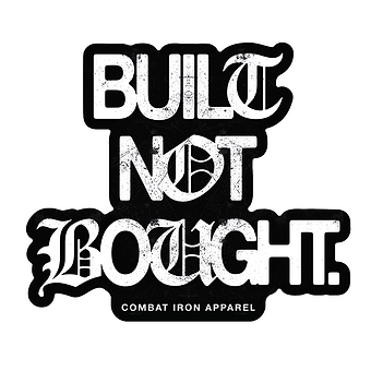 Built. Not. Bought. Decal