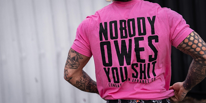 combat iron pink men's nobody owes you shit shirt