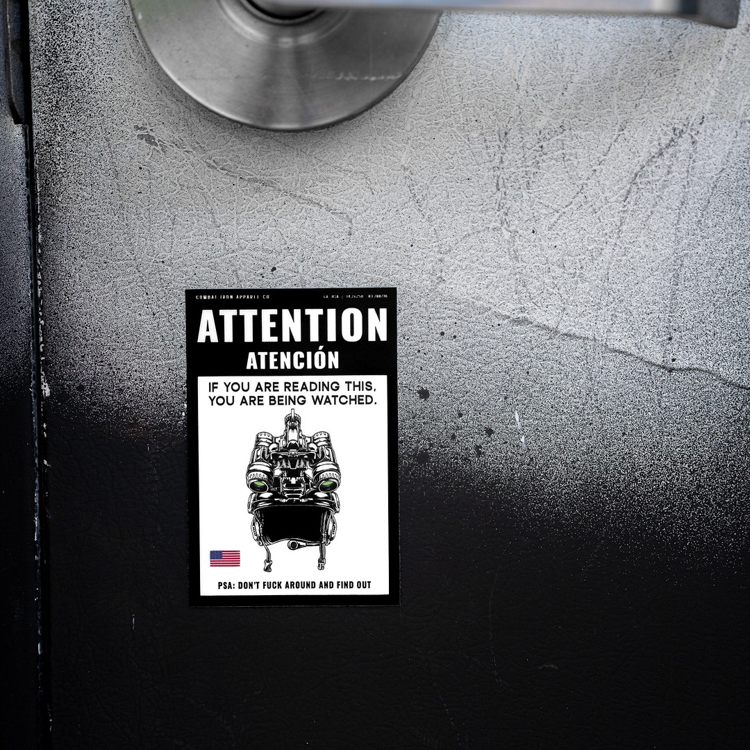 Attention You Are Being Watched Decal Sticker - Combat Iron Apparel Co.