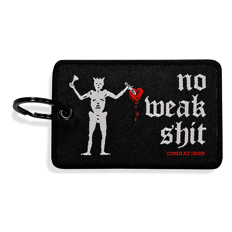 No Weak Shit Patch Keychain - Combat Iron Apparel Co.