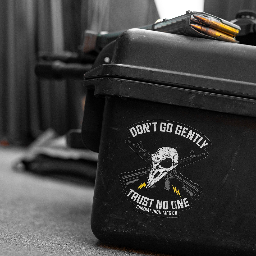 Don't Go Gently. Trust No One. Decal