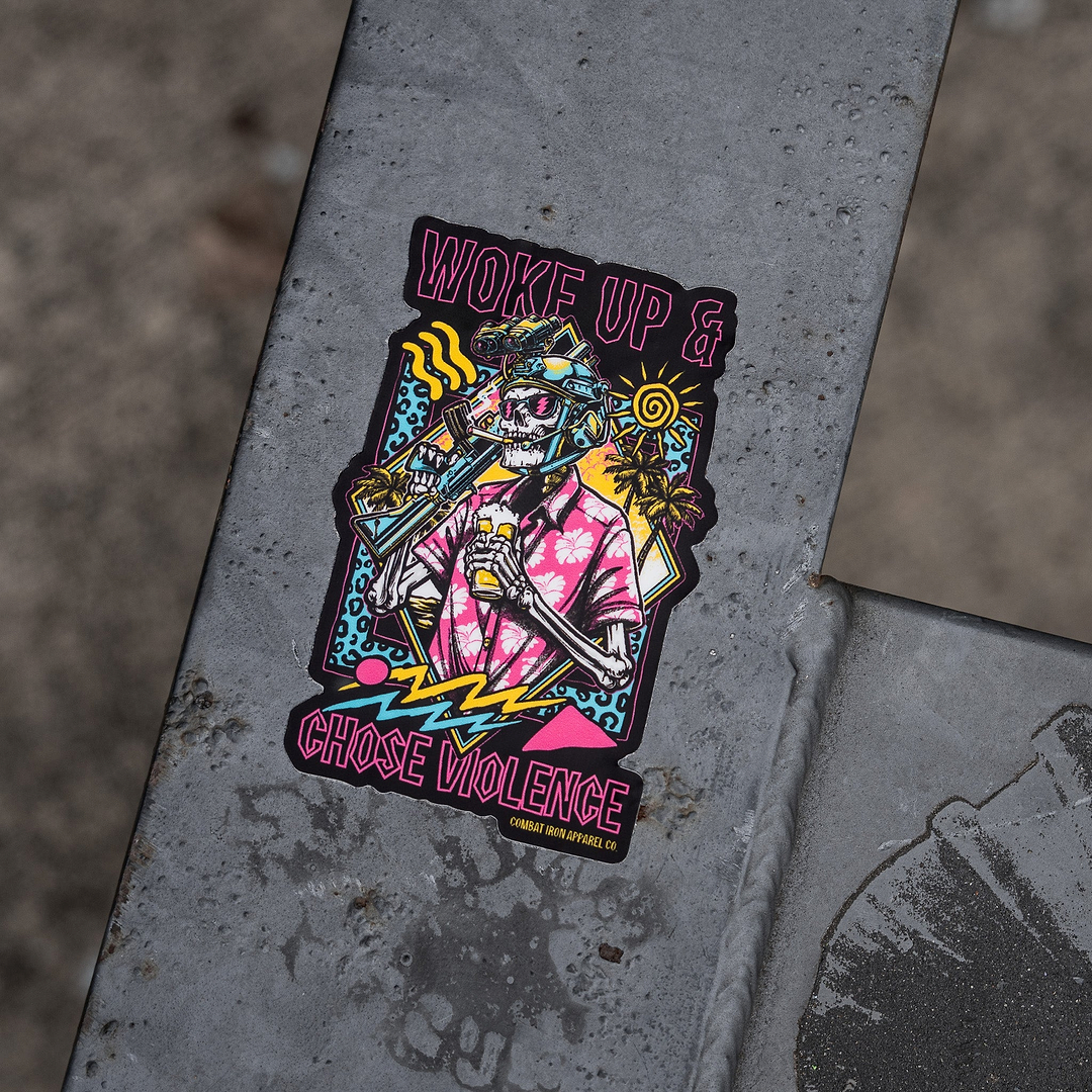 Woke Up & Chose Violence Decal Sticker
