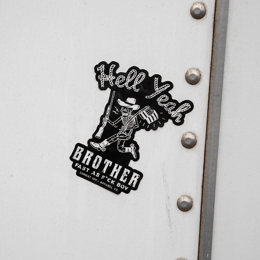 Hell Yeah Brother Decal