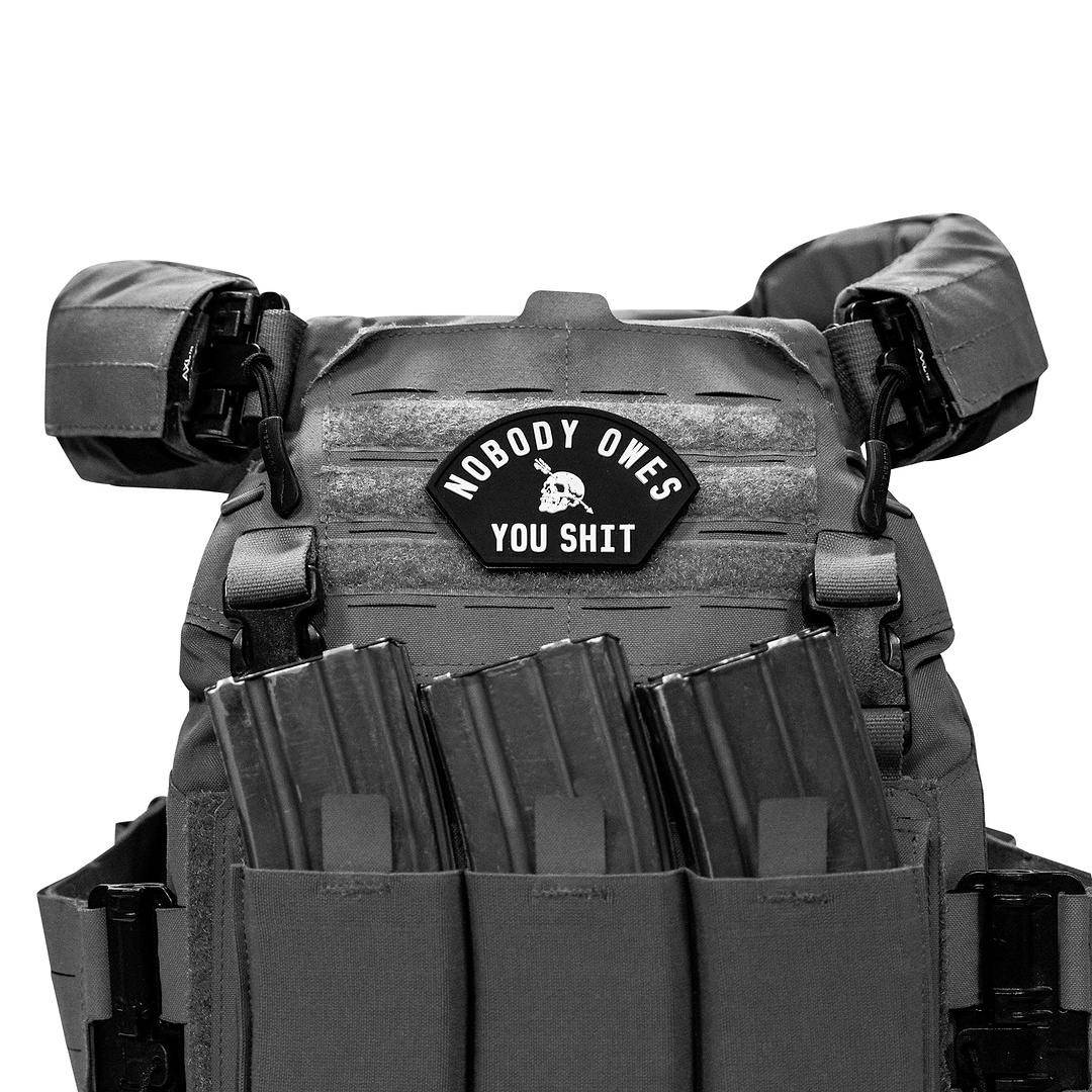 Nobody Owes You Shit PVC Patch