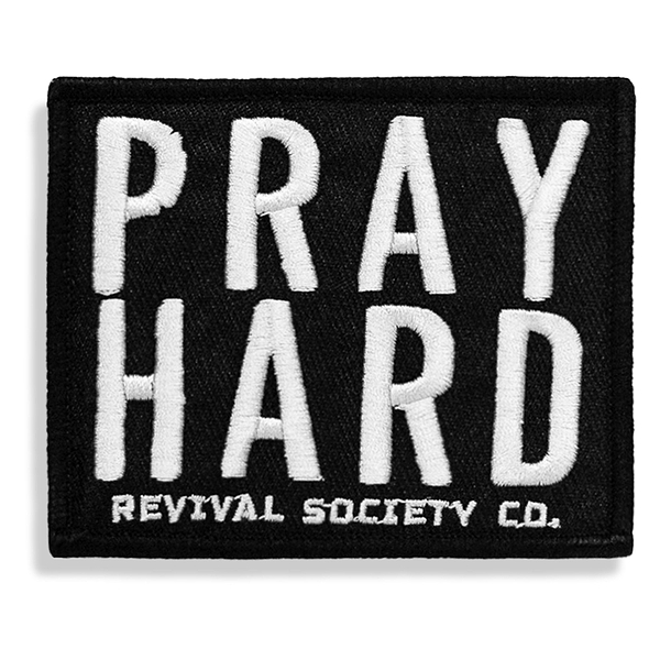 Pray Hard Velcro Patch
