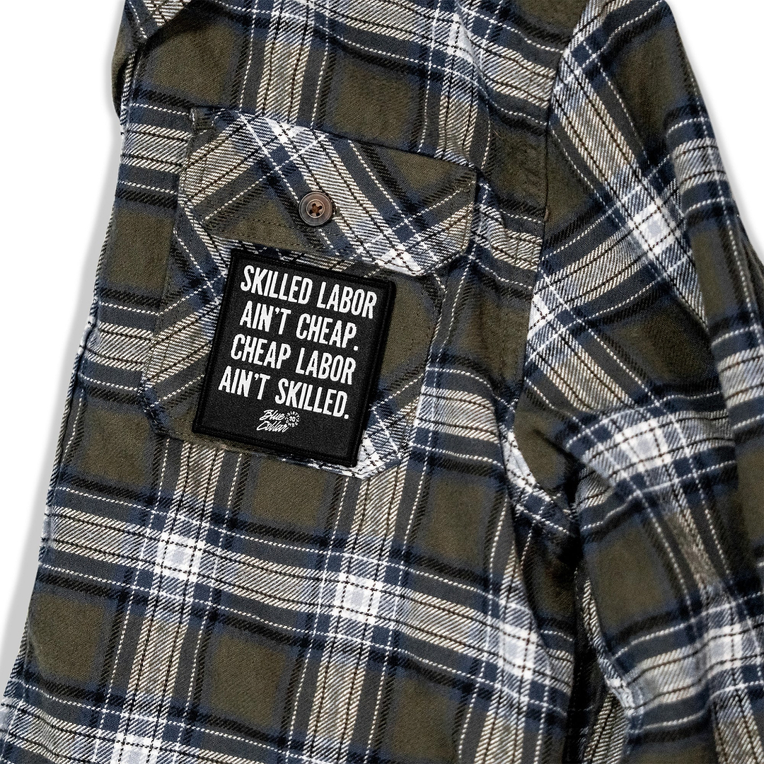 Skilled Labor Ain't Cheap Velcro Patch