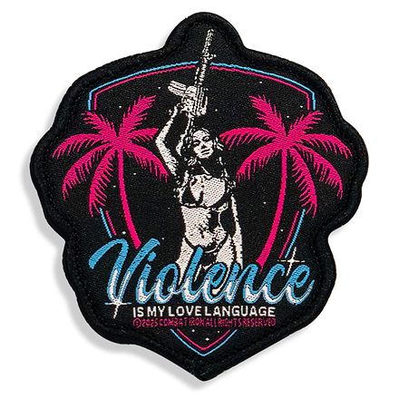 Violence Is My Love Language Velcro Patch