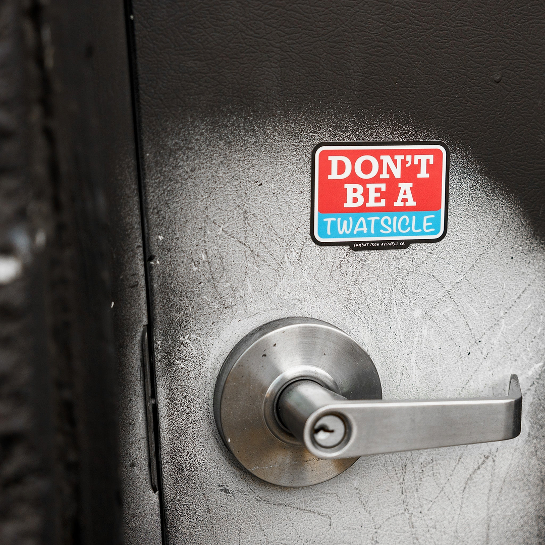 Don't Be A Twatsicle Decal - Combat Iron Apparel Co.