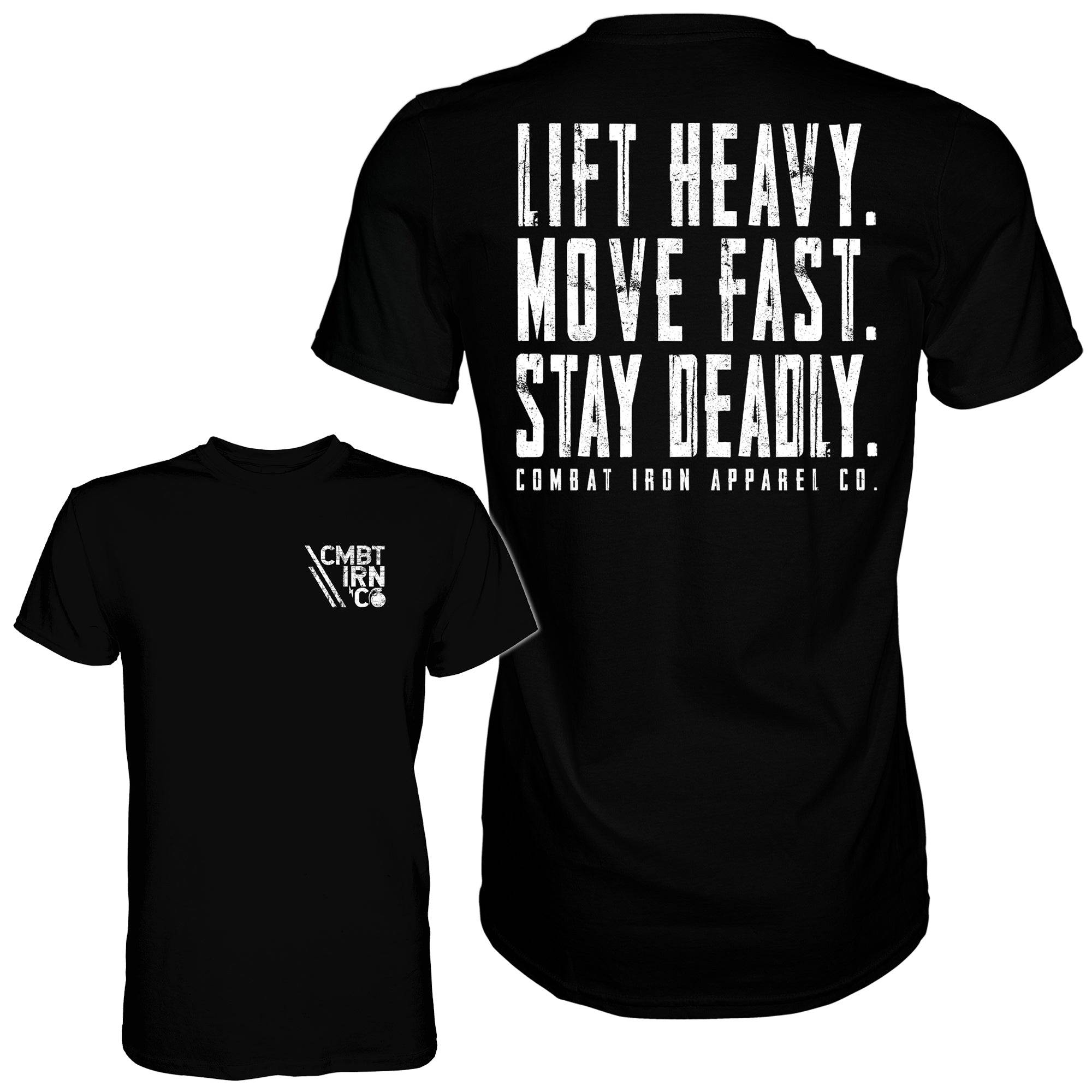 Lift Heavy. Move Fast. Stay Deadly. - Men's T-Shirt | Combat Iron