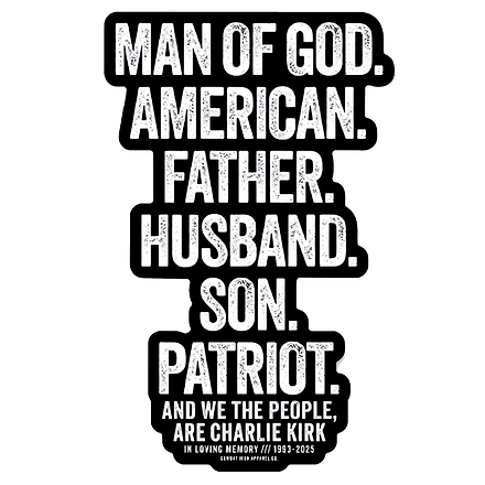 Man Of God. | Charlie Kirk Support Decal