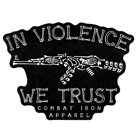 In Violence We Trust AK Decal