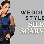 Elevate Your Wedding Guest Look: The Timeless Appeal of Silk Scarves