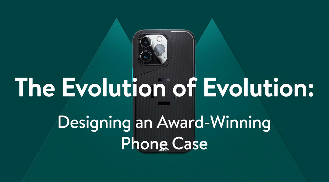 Typography "The Evolution of Evolution: Designing an Award-Winning Phone Case" over a Mous Evolution iPhone case