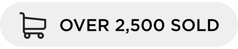 Over 2,500 Sold