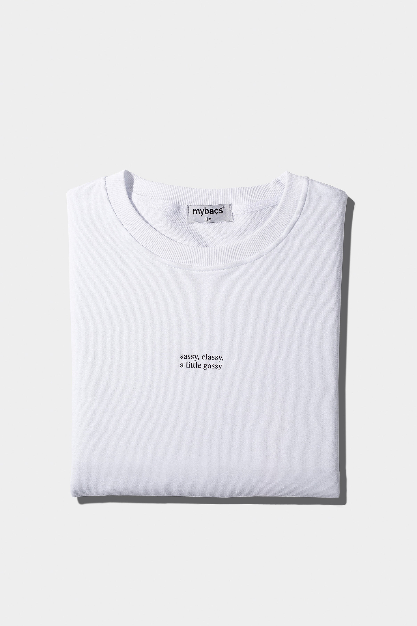 Sweatshirt "Sassy, classy, a little gassy"