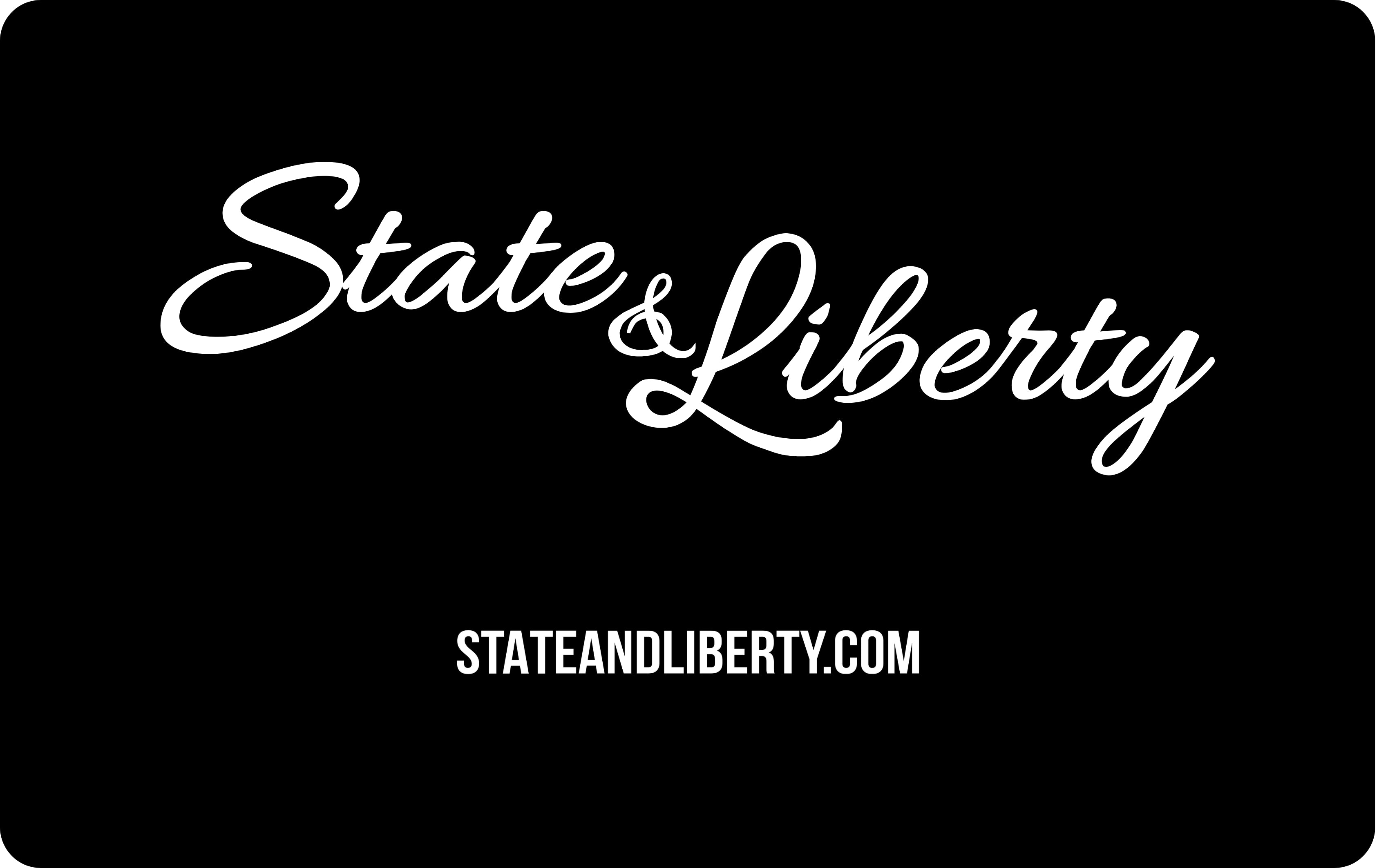 State & Liberty Digital Gift Card