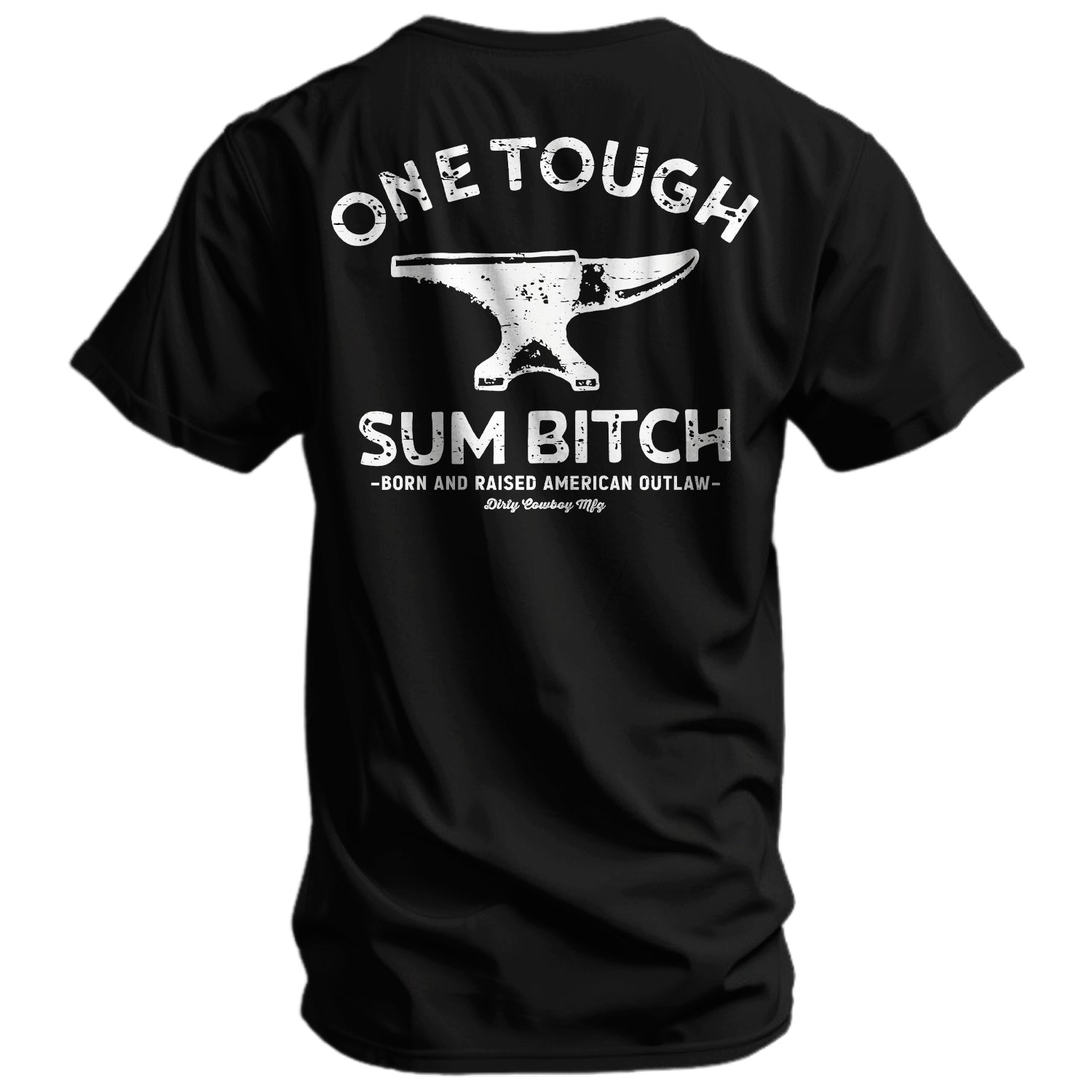 One Tough Sum Bitch Anvil Men's T-Shirt