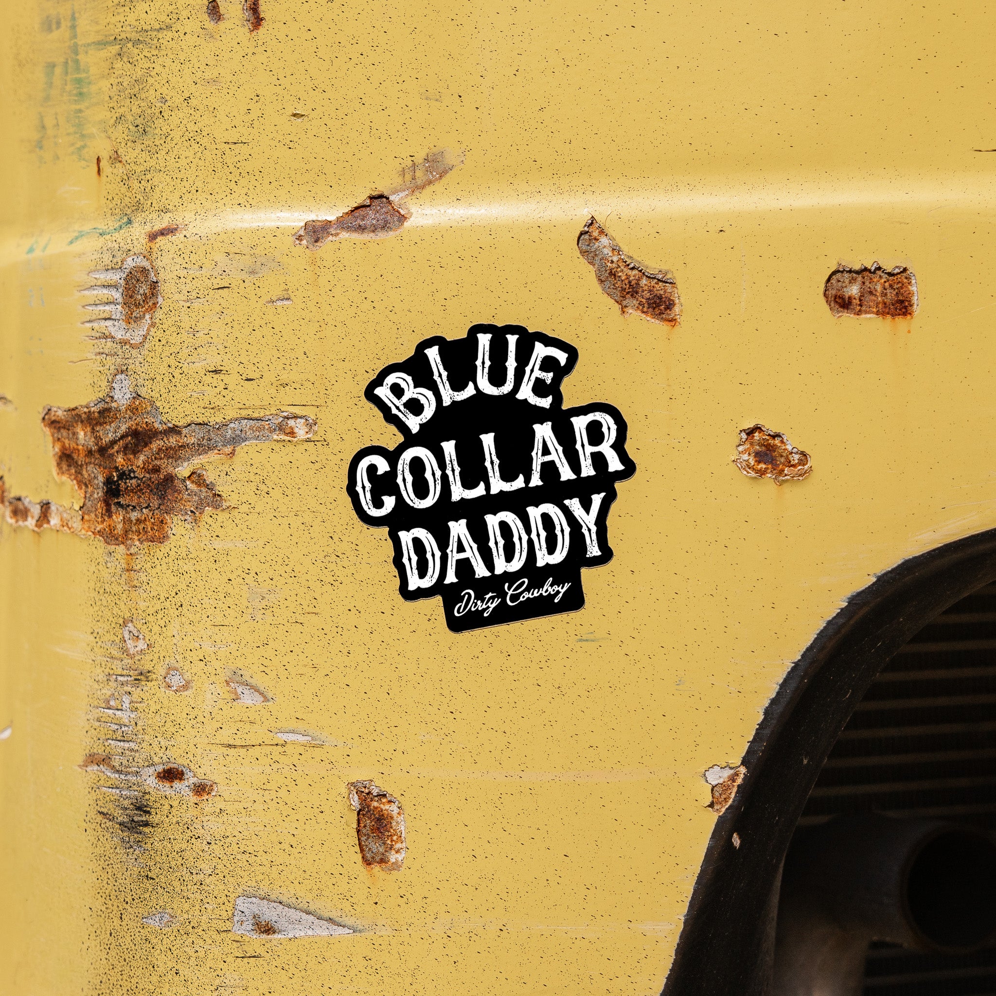 Blue Collar Daddy Decal - DIRTY COWBOY MFG