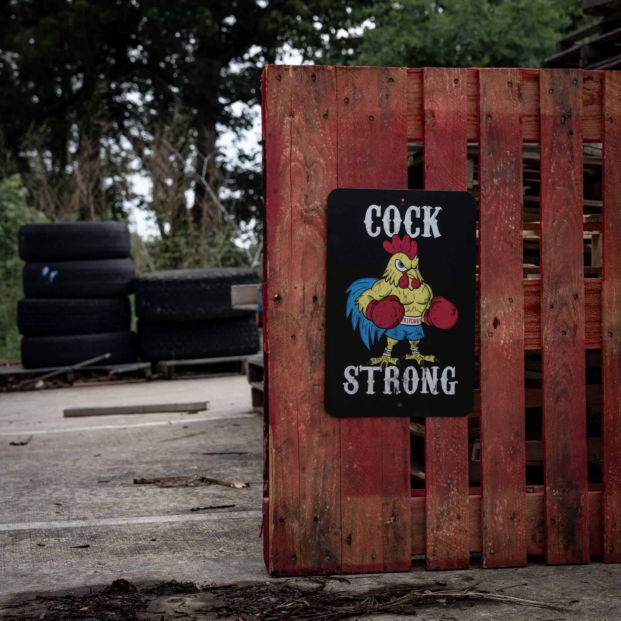 Cock Strong Boxing Chicken Metal Sign - DIRTY COWBOY MFG