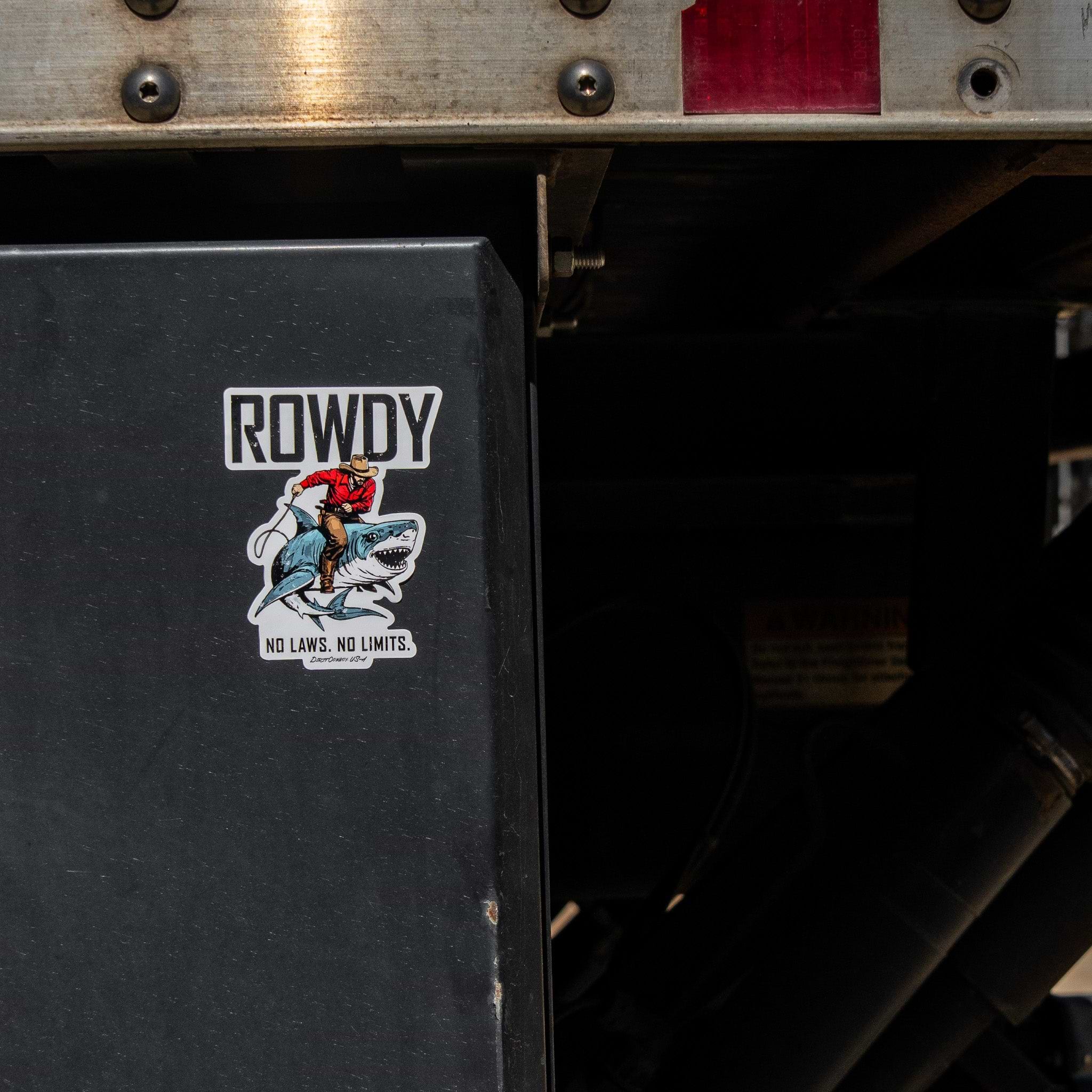 Rowdy No Laws. No Limits. Decal - DIRTY COWBOY MFG