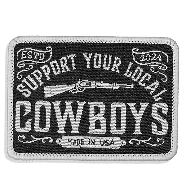 Support Your Local Cowboys Soft Velcro Patch - DIRTY COWBOY MFG