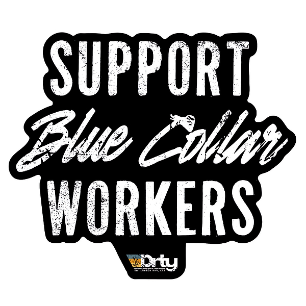 Support Blue Collar Workers Decal