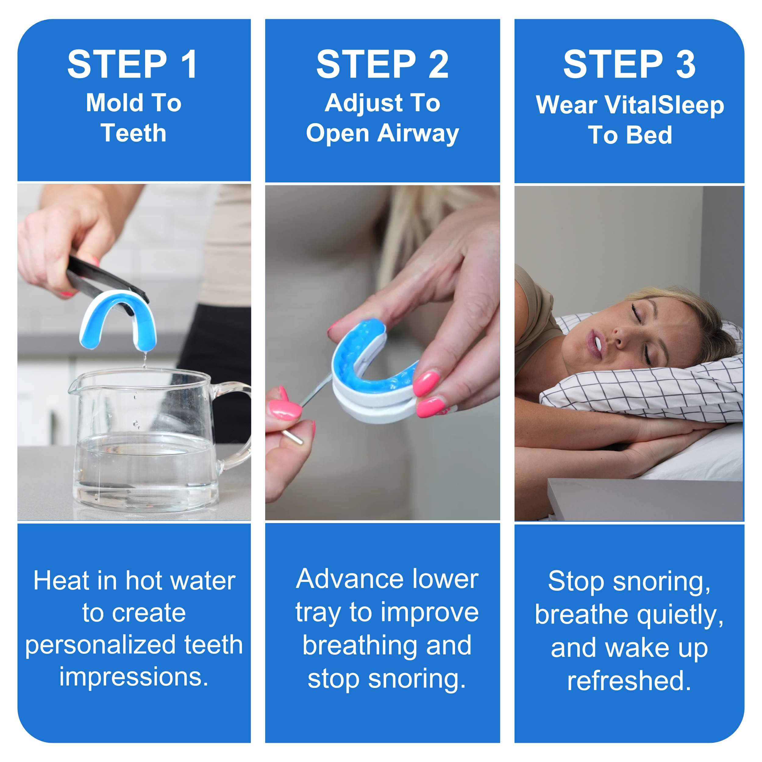 Step-by-step instructions to mold VitalSleep for a perfect fit