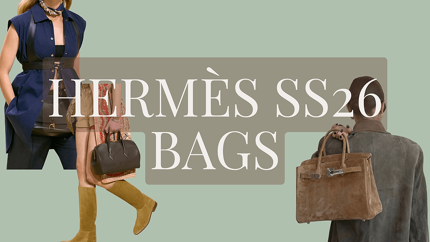 Hermès New Bags: Spring/Summer 2026