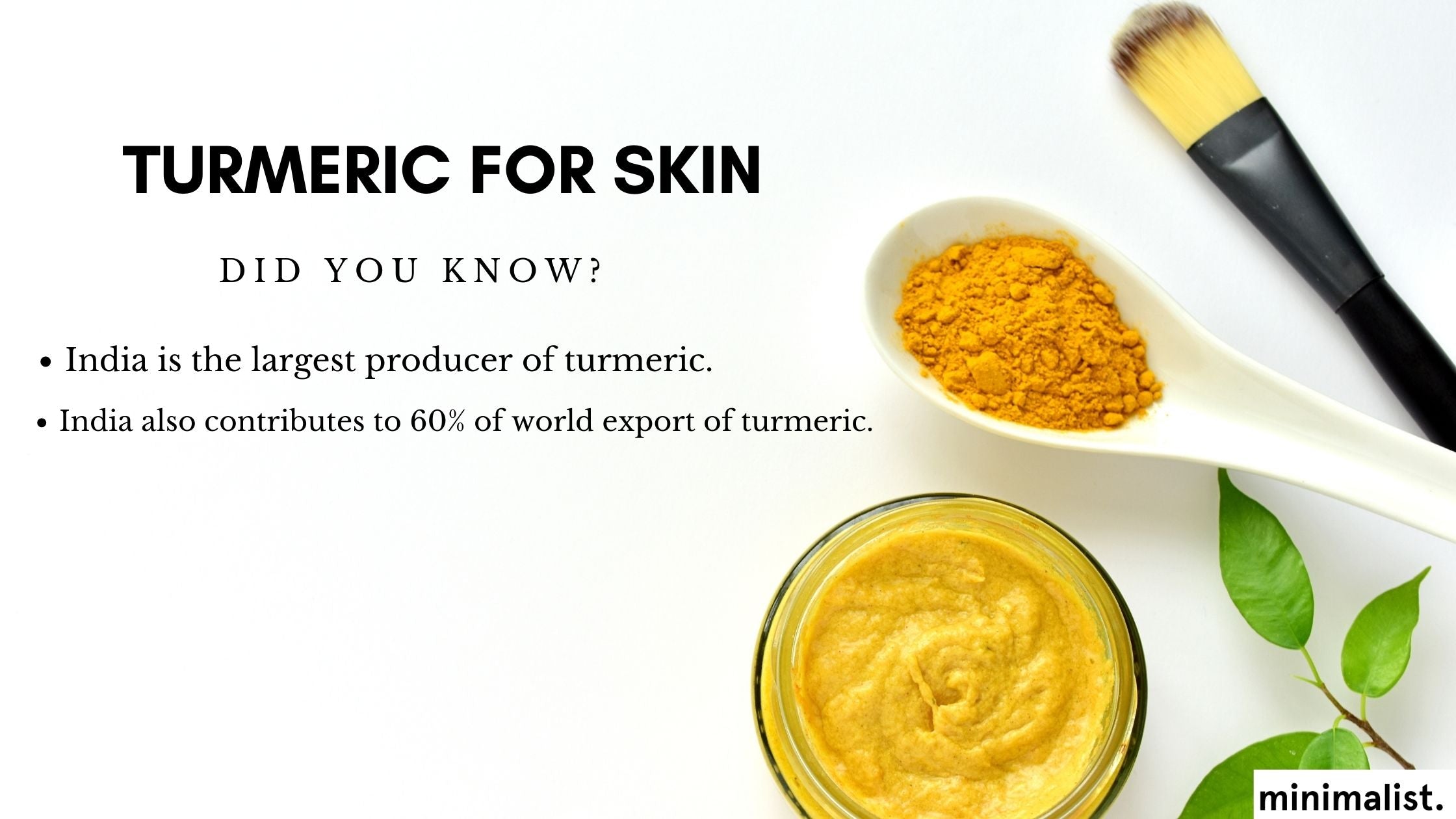 Turmeric for skin