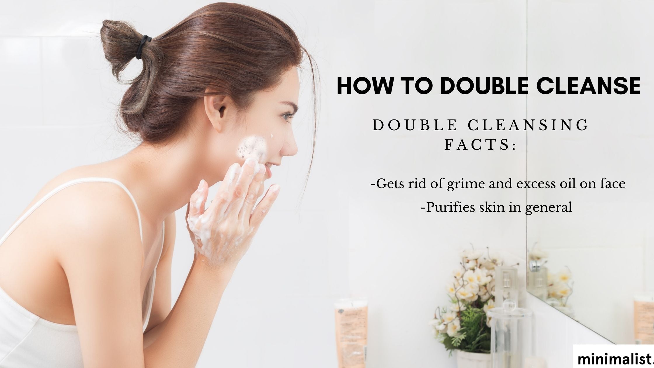 What is Double Cleansing?